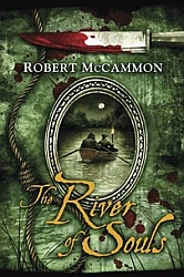 Robert McCammon's The River of Souls
